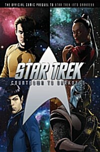 Star Trek - Countdown to Darkness Movie Prequel (Art Cover) (Paperback)