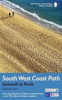 South West Coast Path: Exmouth to Poole : National Trail Guide (Paperback)