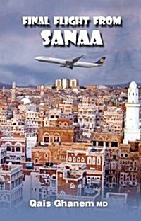 Final Flight from Sanaa (Paperback)