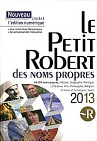 Petit Robert Des Noms Propres 2013 - Compact Desk Edition (Hardcover)