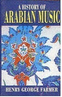 History of Arabian Music (Hardcover)