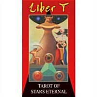 Liber T Tarot of Stars Eternal Deck (Paperback)