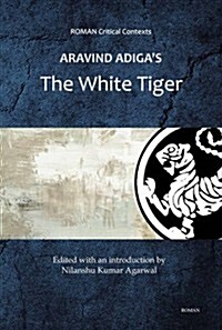 Aravind Adigas The White Tiger (Paperback)