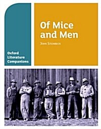 Oxford Literature Companions: Of Mice and Men (Paperback)
