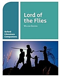 Oxford Literature Companions: Lord of the Flies (Paperback)