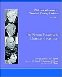 Rhesus Factor and Disease Prevention (Paperback)