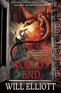 Worlds End : The Pendulum Trilogy Book 3 (Paperback)