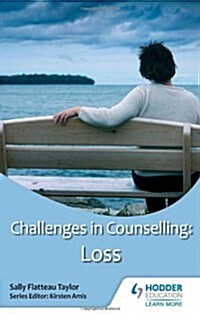 Challenges in Counselling: Loss (Paperback)