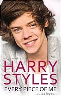 Harry Styles - Every Piece of Me (Hardcover)