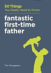 Fantastic First-time Father (Paperback)