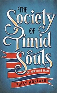 Society of Timid Souls (Hardcover)