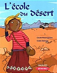 LEcole Du Desert (Paperback)