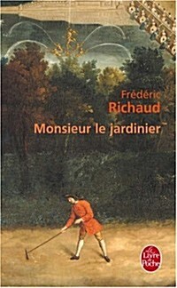 Monsieur Le Jardinier (Paperback)