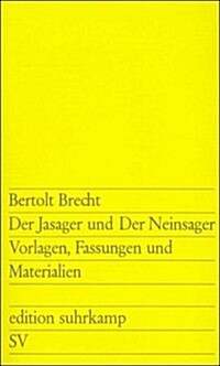 Jasager Und Der Neinsager (Paperback)