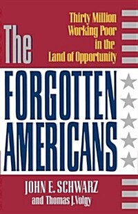 The Forgotten Americans (Paperback, Reprint)