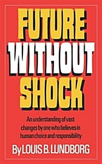 Future Without Shock (Paperback)