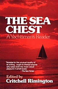 The Sea Chest: A Yachtsmans Reader (Paperback)