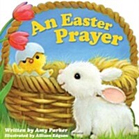An Easter Prayer (Board Books)