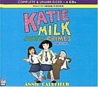 Katie Milk Solves Crimes: And So On... (Audio CD)