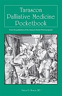 Tarascon Palliative Medicine Pocketbook (Paperback, New)