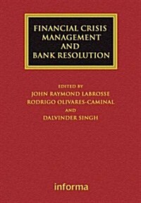 Financial Crisis Management and Bank Resolution (Hardcover, New)