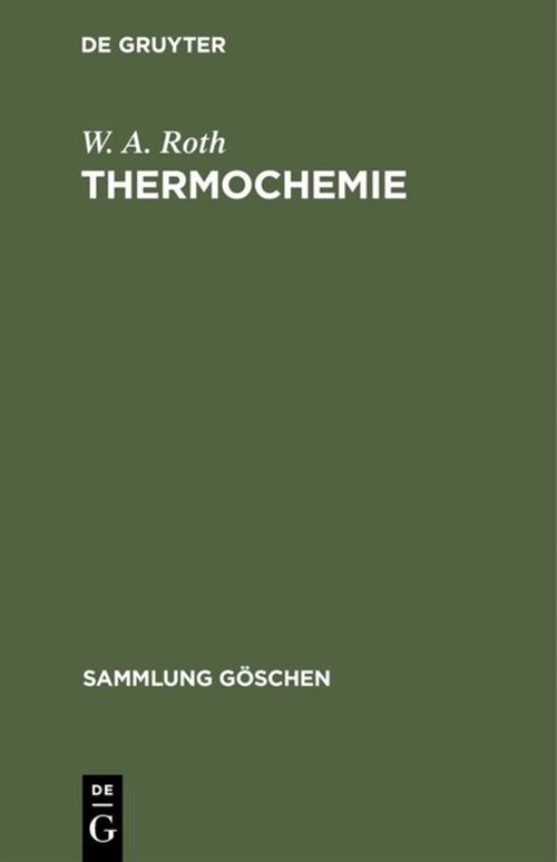 Thermochemie (Hardcover, 2, 2., Verb. Aufl.)