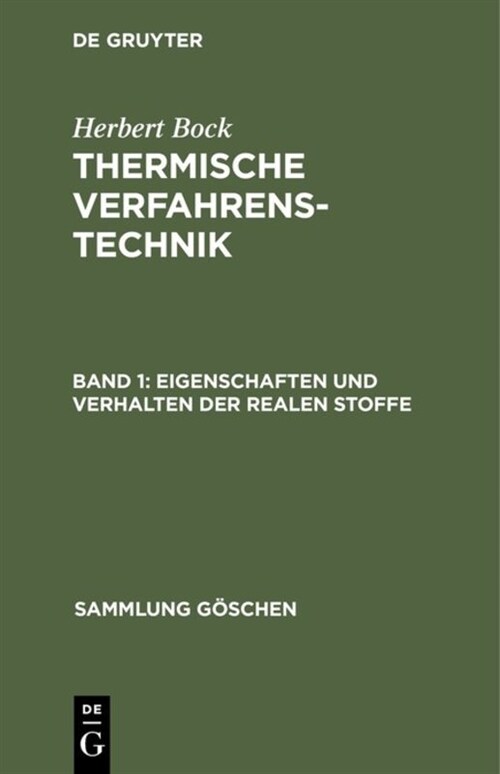 Eigenschaften Und Verhalten Der Realen Stoffe (Hardcover, Reprint 2019)