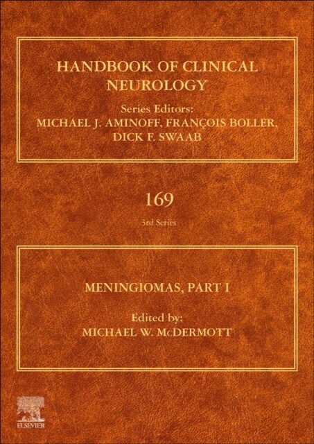 Meningiomas, Part I: Volume 169 (Hardcover)