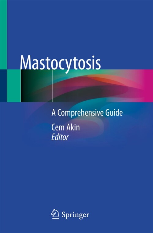 Mastocytosis: A Comprehensive Guide (Paperback, 2020)