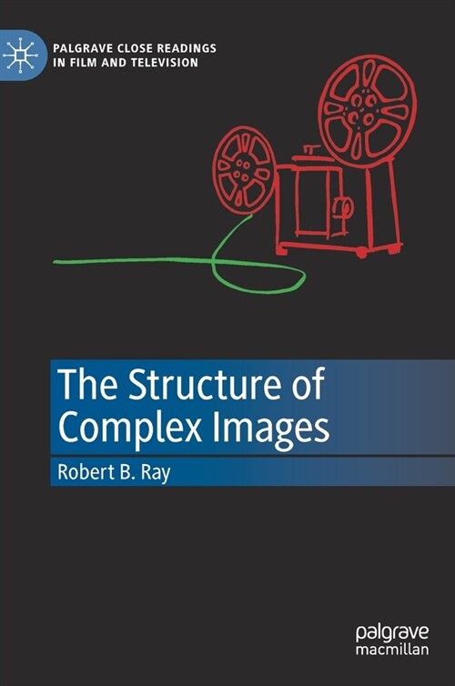 The Structure of Complex Images (Hardcover)