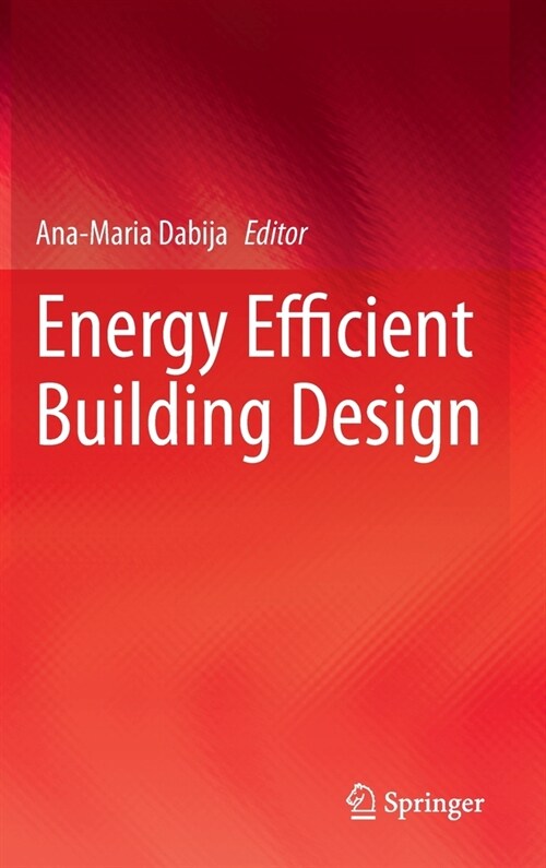 Energy Efficient Building Design (Hardcover)