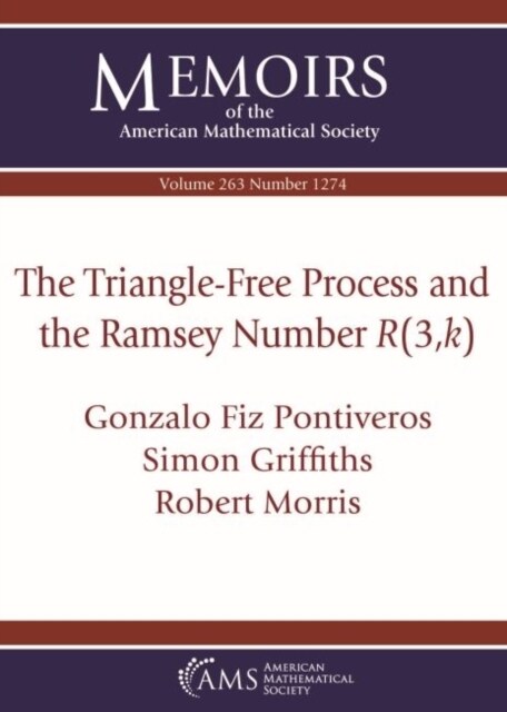The Triangle-Free Process and the Ramsey Number $R(3,k)$ (Paperback)