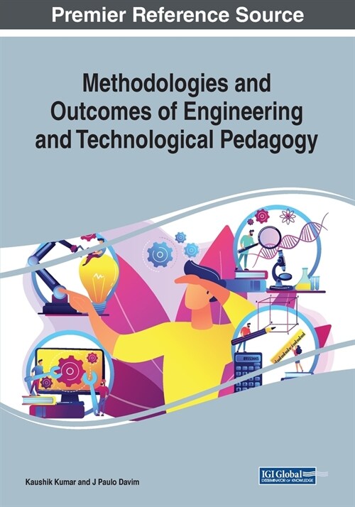 Methodologies and Outcomes of Engineering and Technological Pedagogy (Paperback)