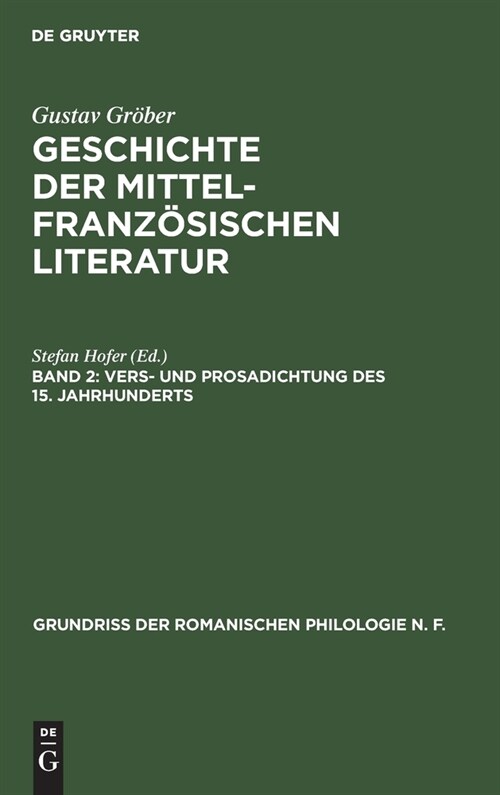 Vers- Und Prosadichtung Des 15. Jahrhunderts (Hardcover, 2, 2. Aufl.)