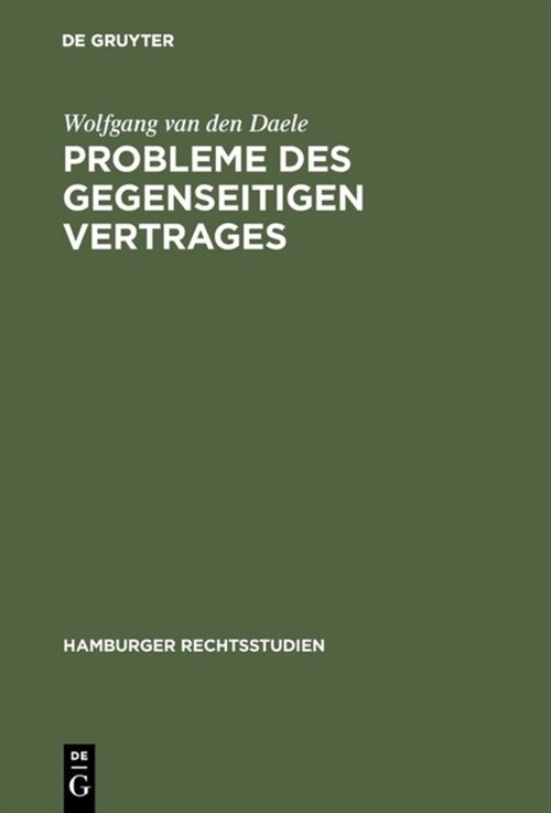 Probleme des gegenseitigen Vertrages (Hardcover, Reprint 2017)