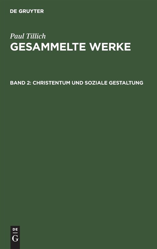 Christentum Und Soziale Gestaltung: Fr?e Schriften Zum Religi?en Sozialismus (Hardcover, Reprint 2020)