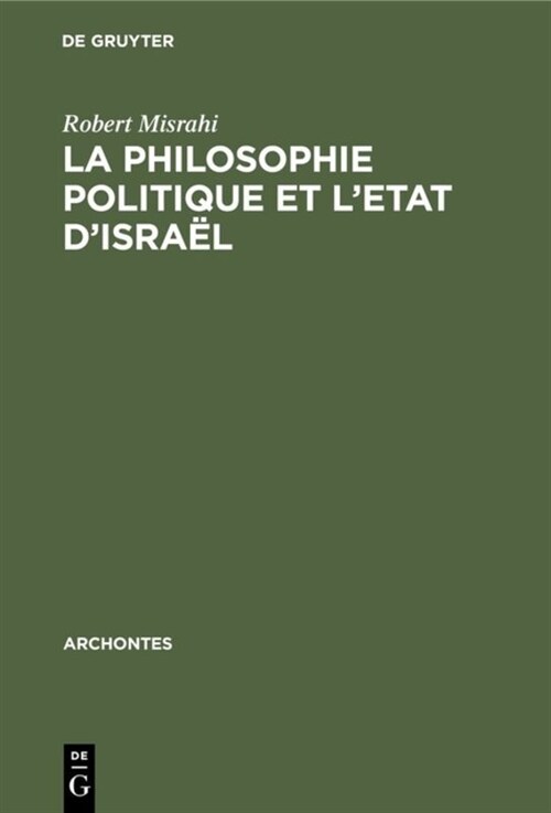 La philosophie politique et lEtat dIsra? (Hardcover, Reprint 2019)