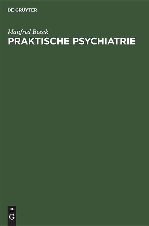 Praktische Psychiatrie (Hardcover, Reprint 2018)