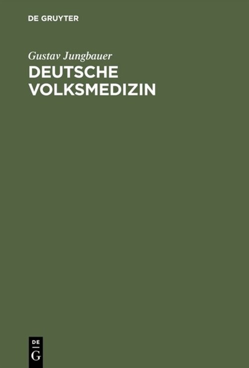 Deutsche Volksmedizin: Ein Grundri? (Hardcover, Reprint 2015)