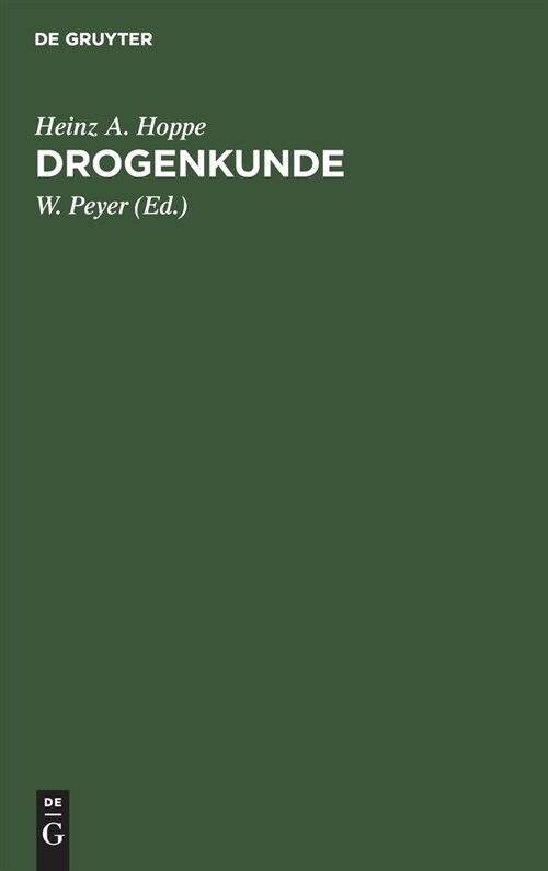 Drogenkunde (Hardcover, 4, 4., Unver. Aufl)