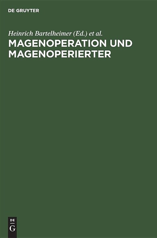 Magenoperation Und Magenoperierter (Hardcover, Reprint 2018)