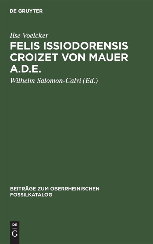 Felis issiodorensis Croizet von Mauer a.d.E. (Hardcover, Reprint 2019)