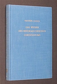 Das Wesen Des Reformatorischen Christentums (Hardcover, Reprint 2018)