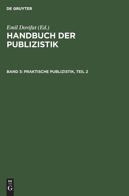 Praktische Publizistik, Teil 2 (Hardcover, Reprint 2019)