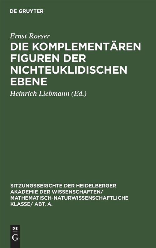 Die komplement?en Figuren der nichteuklidischen Ebene (Hardcover, Reprint 2019)