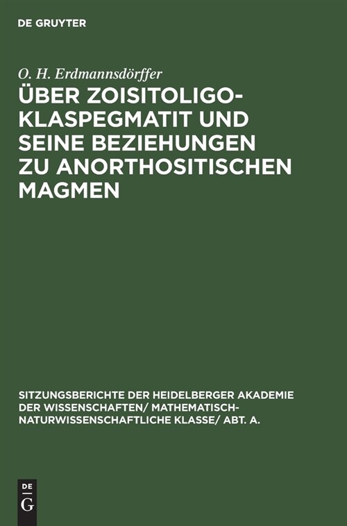 ?er Zoisitoligoklaspegmatit und seine Beziehungen zu anorthositischen Magmen (Hardcover, Reprint 2019)