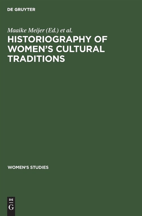 Historiography of womens cultural traditions (Hardcover, Reprint 2019)