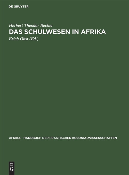 Das Schulwesen in Afrika (Hardcover, Reprint 2019)