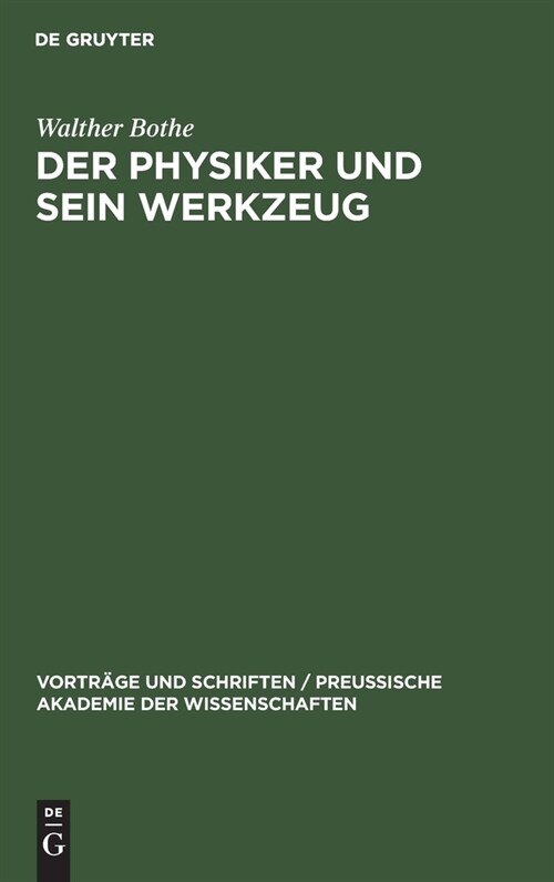 Der Physiker und sein Werkzeug (Hardcover, Reprint 2019)