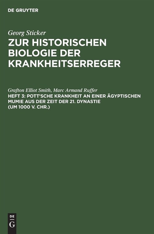 Pottsche Krankheit an Einer 훕yptischen Mumie Aus Der Zeit Der 21. Dynastie (Um 1000 V. Chr.) (Hardcover, Mit Einer Skizz)